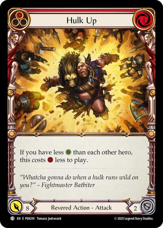 Hulk Up (Red) (Regular) [PEN291] (Compendium of Rathe)